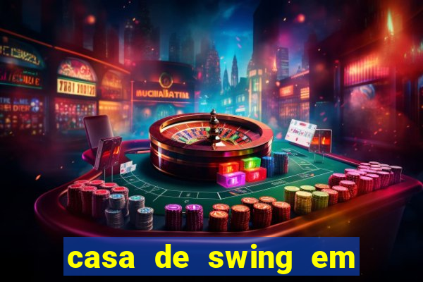 casa de swing em porto seguro